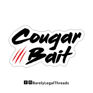 Cougar Bait 3" Sticker
