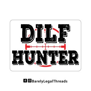 DILF Hunter 3" Sticker
