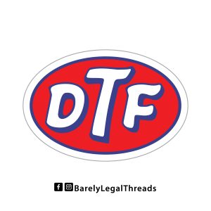 Down to Fuck 3" Sticker