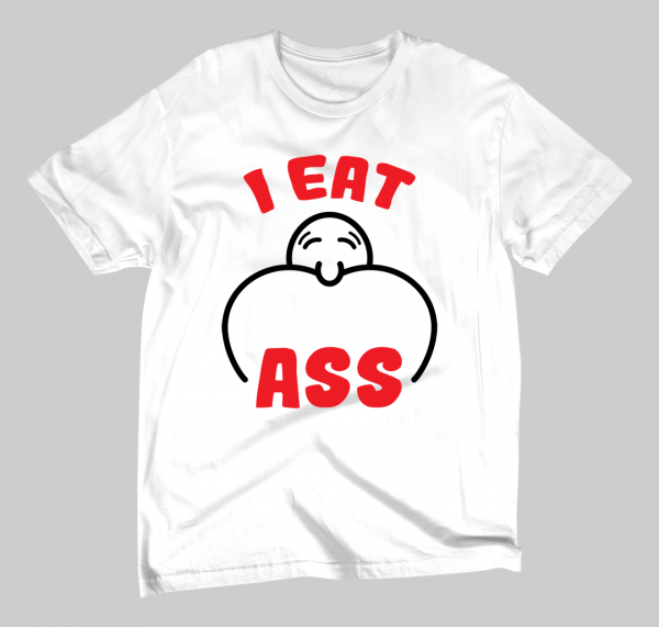 I Eat Ass